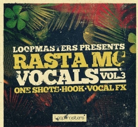 Loopmasters Rasta Mc Vocals Vol.3 MULTiFORMAT